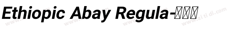 Ethiopic Abay Regula字体转换